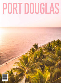 Port Douglas Magazine Issue 30